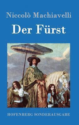 Niccolò Machiavelli - Fürst, Inbunden