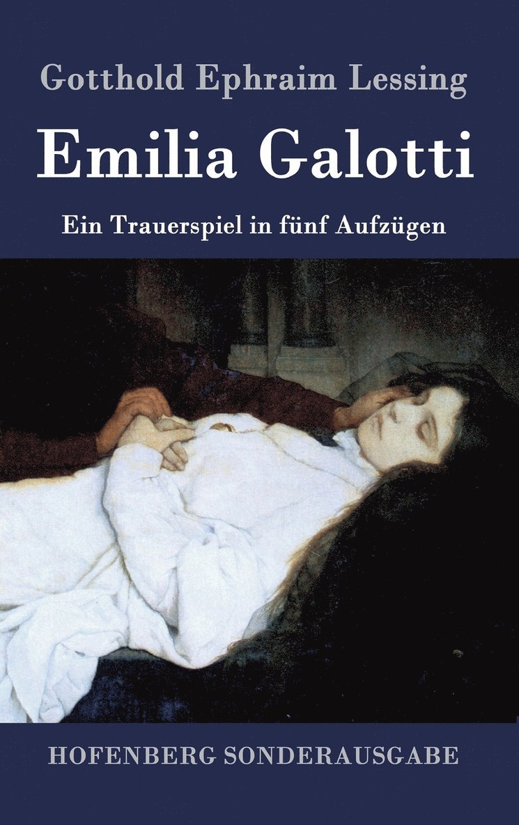 Gotthold Ephraim Lessing - Emilia Galotti, Inbunden