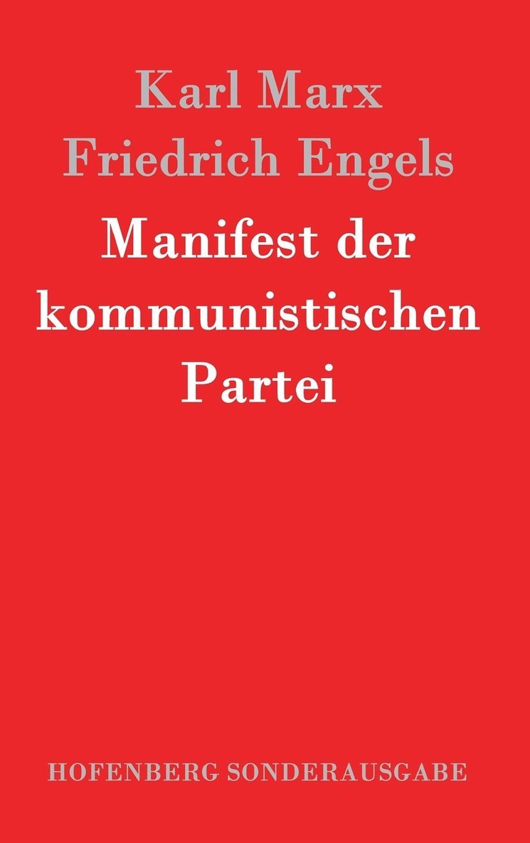 Karl Marx, Friedrich Engels, Karl Marx, Friedrich Engels - Manifest der kommunistischen Partei, Inbunden