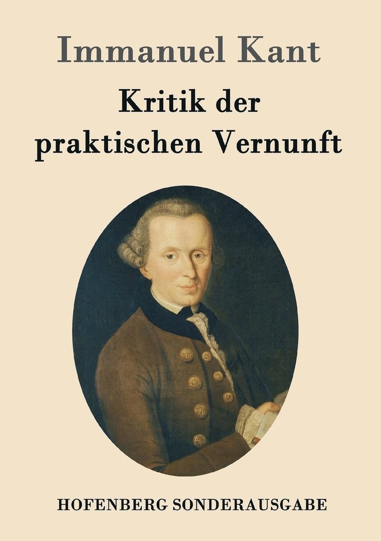 Kritik der praktischen Vernunft 1