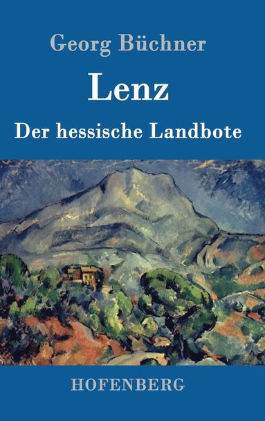 Georg Büchner - Lenz / Der hessische Landbote, Inbunden