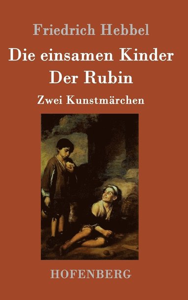 bokomslag einsamen Kinder / Der Rubin