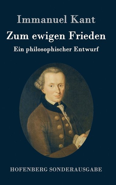 Immanuel Kant - Zum ewigen Frieden, Inbunden