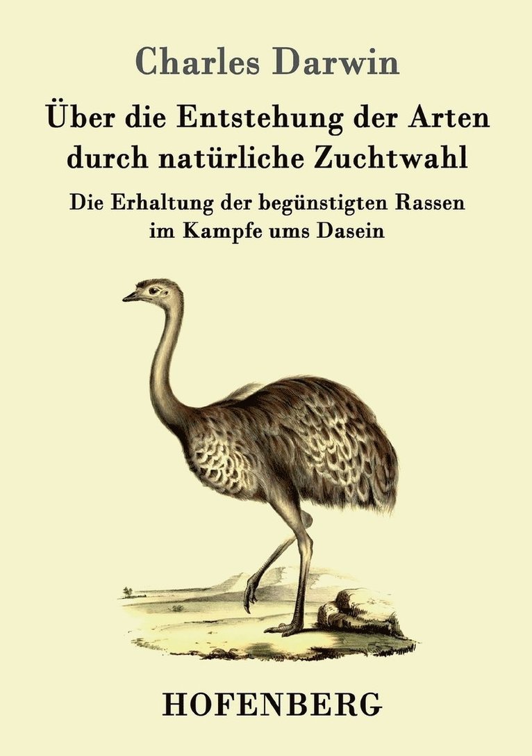 ber die Entstehung der Arten durch natrliche Zuchtwahl 1