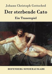 bokomslag Der sterbende Cato