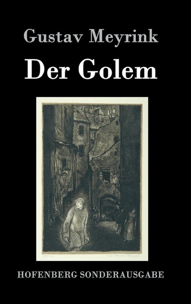 Gustav Meyrink - Golem, Inbunden