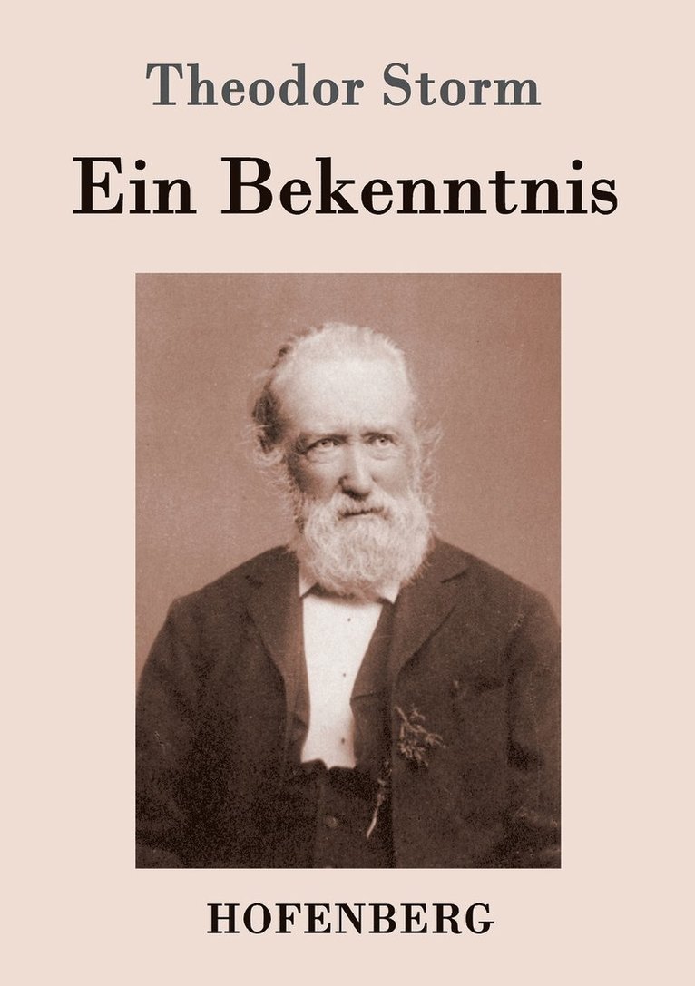 Ein Bekenntnis 1