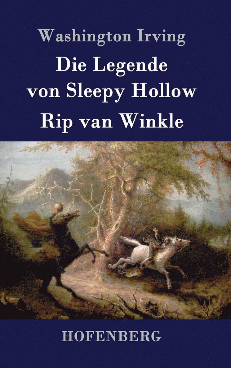 Washington Irving - Legende von Sleepy Hollow / Rip van Winkle, Inbunden