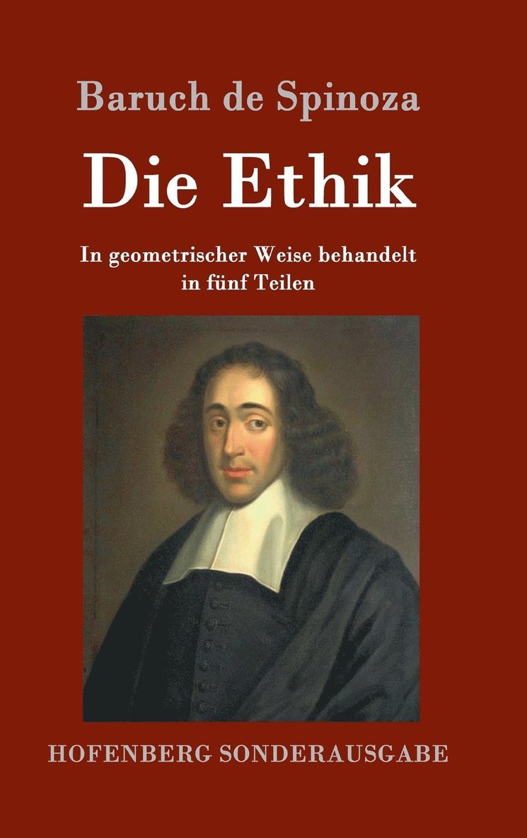 Baruch de Spinoza, Baruch De Spinoza, Baruch de Spinoza - Ethik, Inbunden