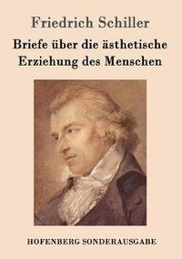 bokomslag Briefe über die ästhetische Erziehung des Menschen