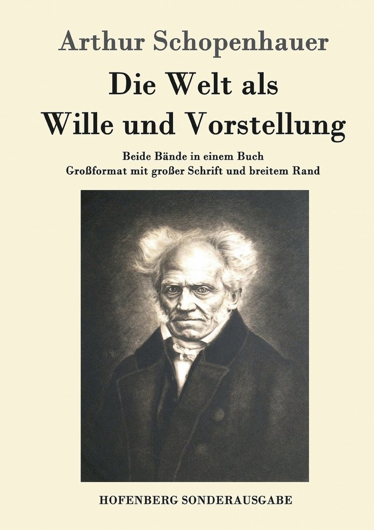 Die Welt als Wille und Vorstellung 1