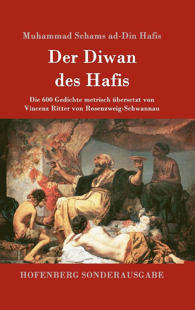Muhammad Schams Ad-Din Hafis, Muhammad Schams ad-Din Hafis - Diwan des Hafis, Inbunden