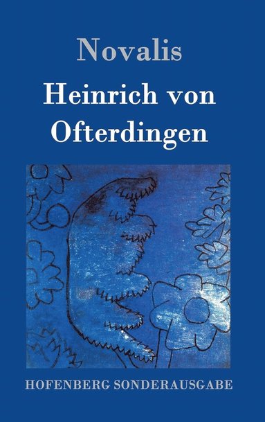 Novalis - Heinrich von Ofterdingen, Inbunden