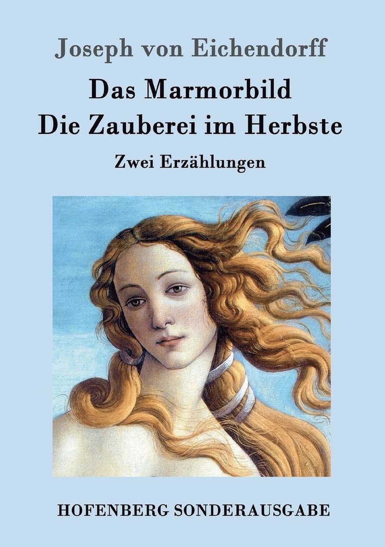 Joseph Von Eichendorff, Joseph von Eichendorff - Marmorbild / Die Zauberei im Herbste, Häftad