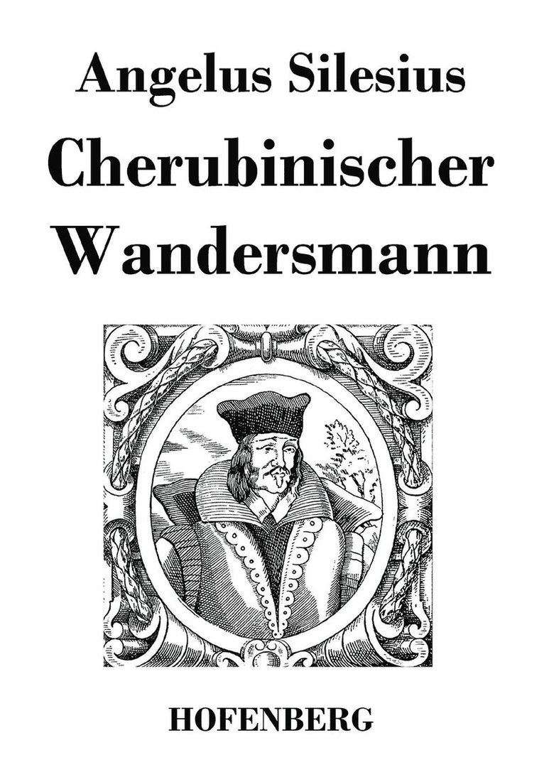 Cherubinischer Wandersmann 1