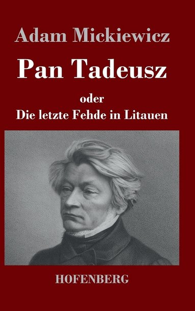 bokomslag Pan Tadeusz oder Die letzte Fehde in Litauen