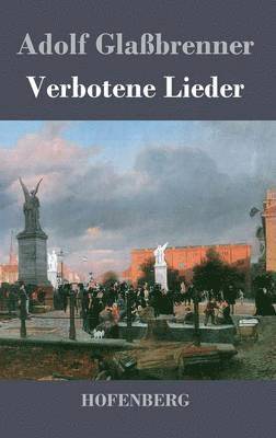 Verbotene Lieder 1