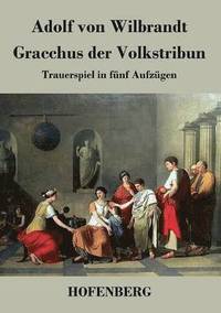 bokomslag Gracchus der Volkstribun