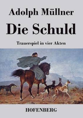 Die Schuld 1