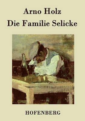 Die Familie Selicke 1