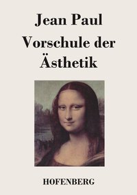 bokomslag Vorschule der Ästhetik