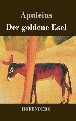 Apuleius - goldene Esel, Inbunden