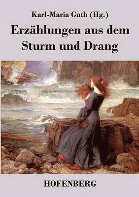 Erzhlungen aus dem Sturm und Drang 1