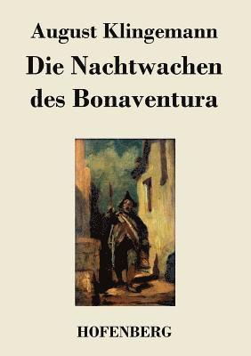 August Klingemann - Nachtwachen des Bonaventura, Häftad