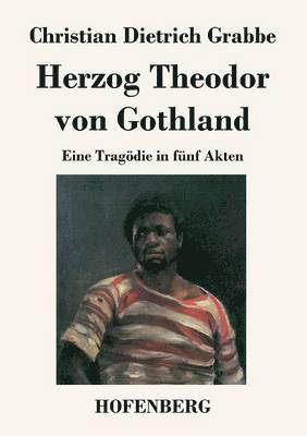 bokomslag Herzog Theodor von Gothland