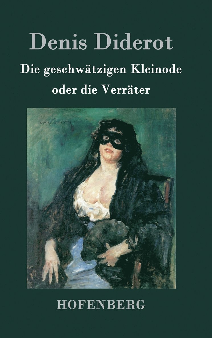 Denis Diderot - geschwätzigen Kleinode oder die Verräter, Inbunden