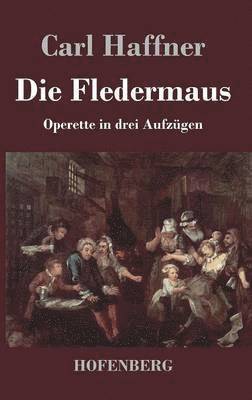 Carl Haffner - Fledermaus, Inbunden