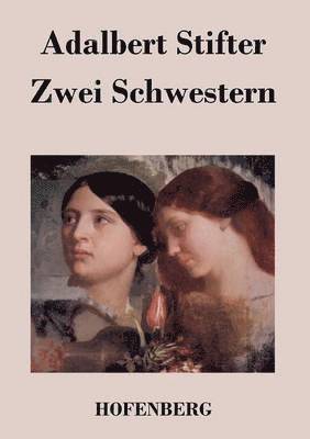 Zwei Schwestern 1