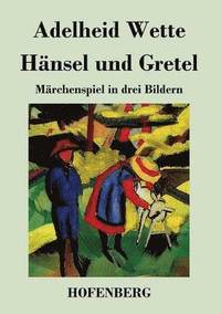 bokomslag Hnsel und Gretel