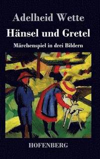 bokomslag Hnsel und Gretel