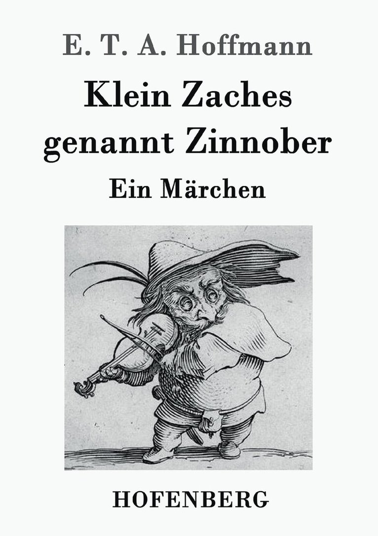 Klein Zaches genannt Zinnober 1