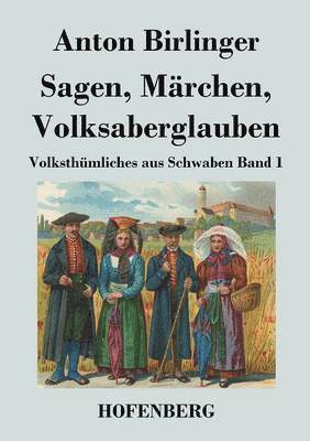 Sagen, Mrchen, Volksaberglauben 1