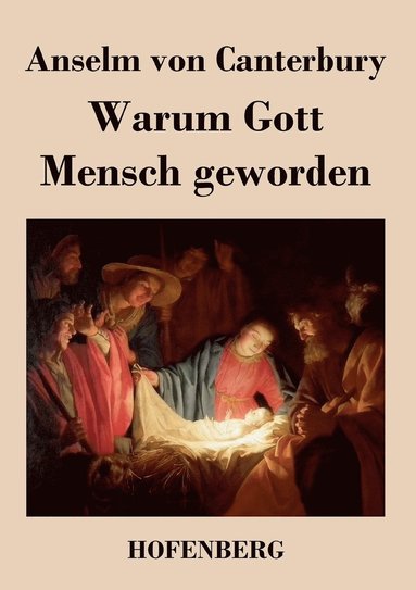 bokomslag Warum Gott Mensch geworden