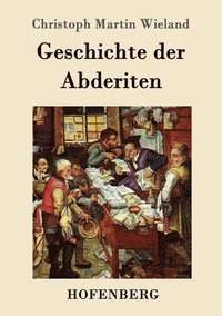 bokomslag Geschichte der Abderiten