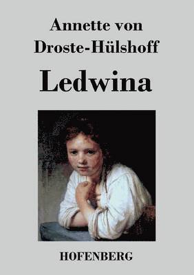 Annette Von Droste-Hülshoff, Annette von Droste-Hülshoff - Ledwina, Häftad