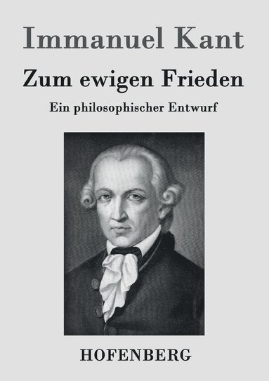 Immanuel Kant - Zum ewigen Frieden, Häftad