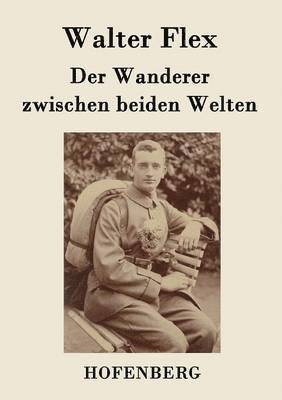 Der Wanderer zwischen beiden Welten 1