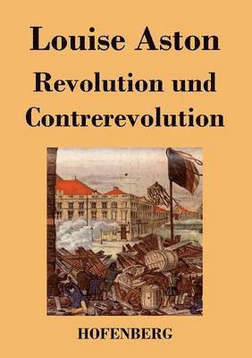 Revolution und Contrerevolution 1