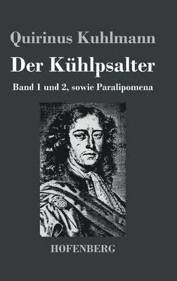Quirinus Kuhlmann - Kühlpsalter, Inbunden