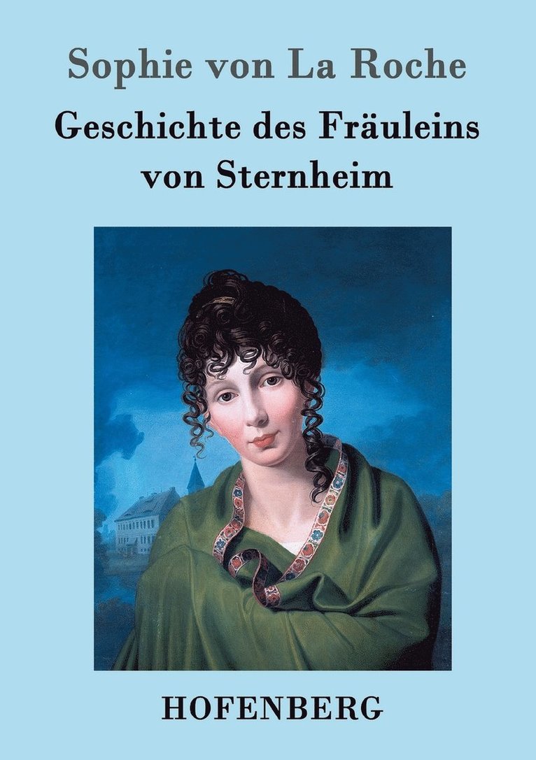 Geschichte des Fruleins von Sternheim 1