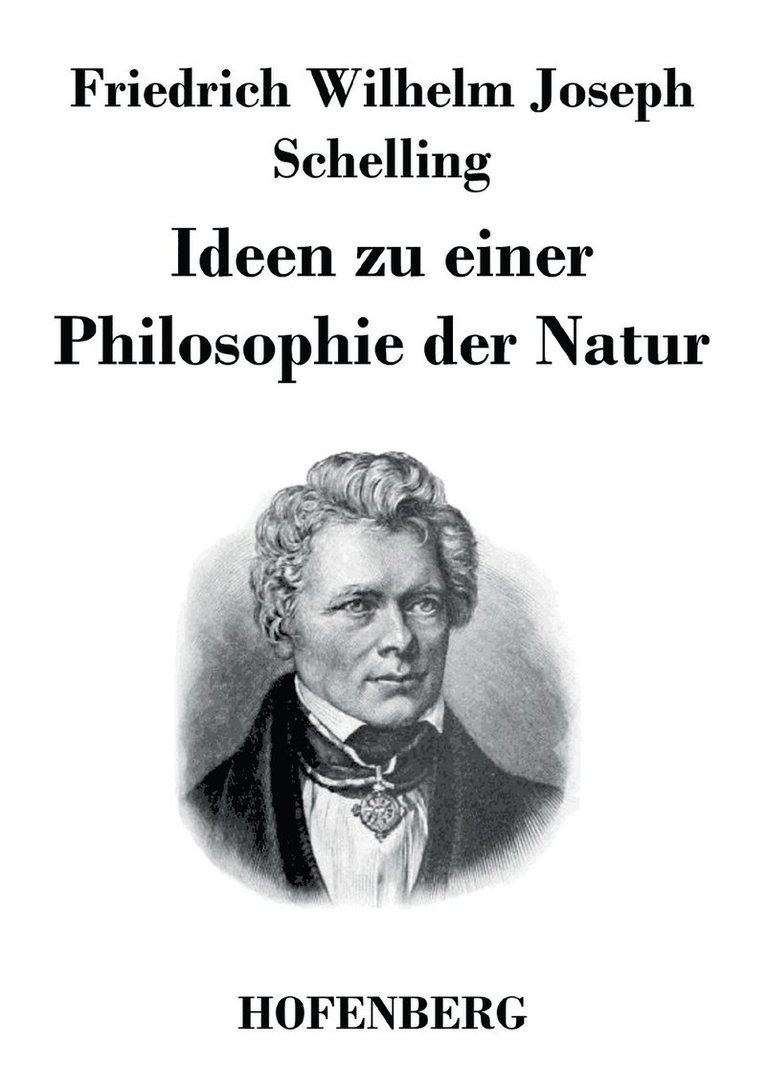 Friedrich Wilhelm Joseph Schelling - Ideen zu einer Philosophie der Natur, Häftad