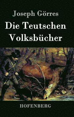 Joseph Görres - Teutschen Volksbücher, Inbunden