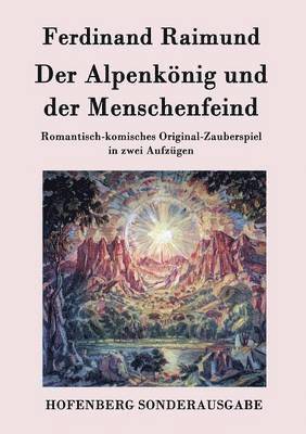 bokomslag Der Alpenknig und der Menschenfeind