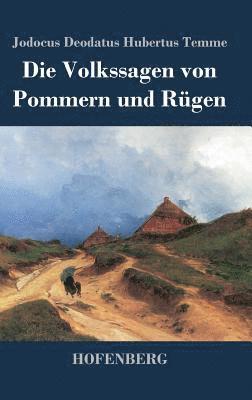 bokomslag Die Volkssagen von Pommern und Rgen