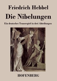 bokomslag Die Nibelungen