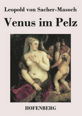 Venus im Pelz 1
